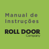Manual de Instruções Roll Door